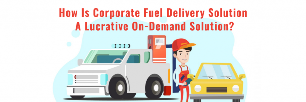 How to Start On-demand Fuel Delivery Business?