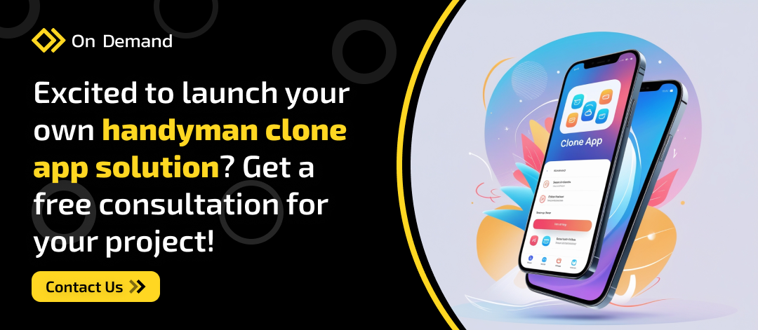 CTA - OnDema aunch your own handyman clone app solution