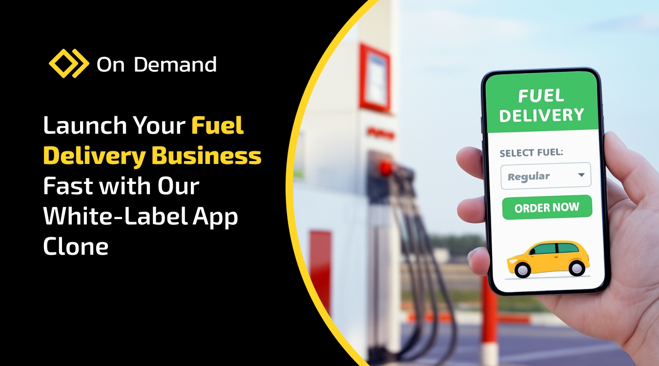 Which Fuel Delivery App Clone Can Boost Your Business in 2025?