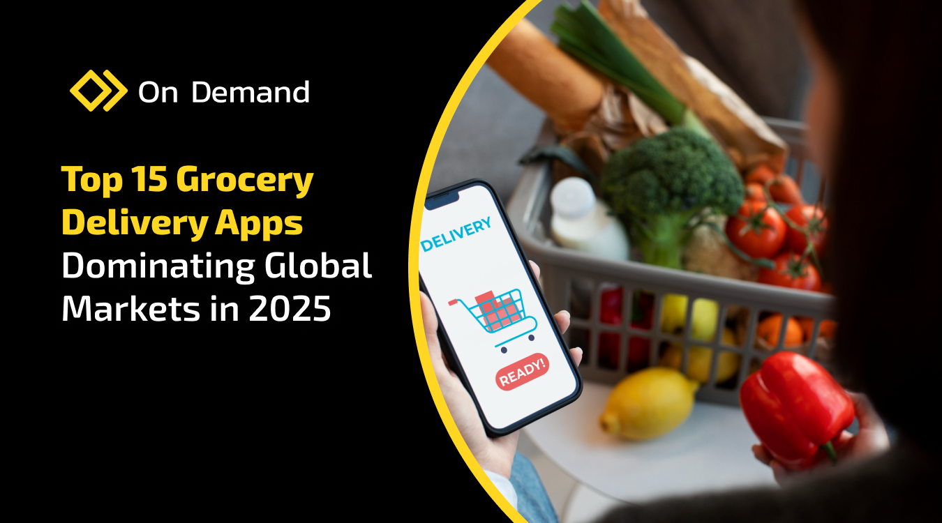 Top 15 Grocery Delivery Apps Dominating Global Markets in 2025