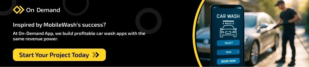 CTA 1 MobileWash On Demand Car Wash App How It Built a Profitable Car Care Business