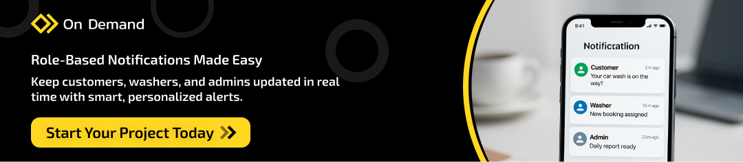 CTA1 Building a Push Notification System for On Demand Car Wash Apps Best Practices Guide