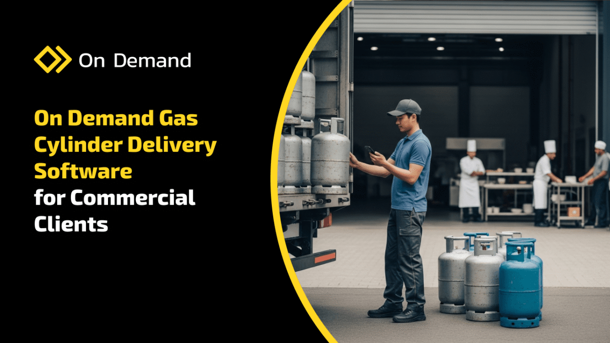 on demand gas cylinder delivery software